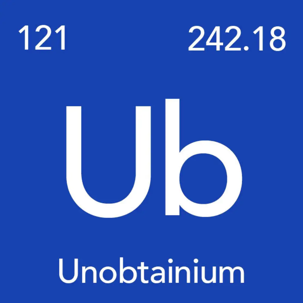 Unobtanium - An "impossible" item or material to obtain