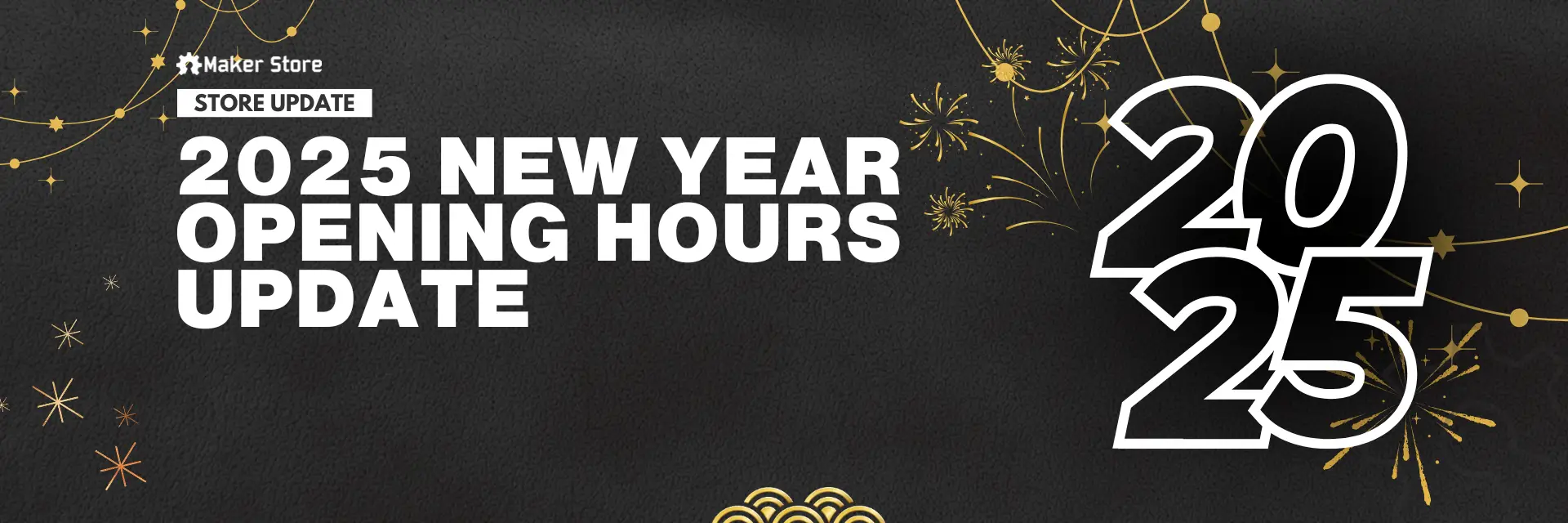 Maker Store regular trading hours schedule.